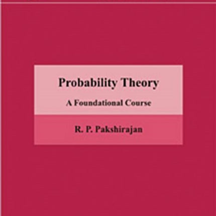 Probability Theory A Foundational Course Hindustan Book Agency 63 Texts and Readings in Mathematics