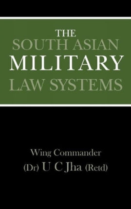 The South Asian Military Law Systems