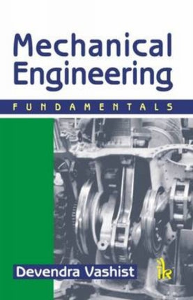 Mechanical Engineering: Fundamentals