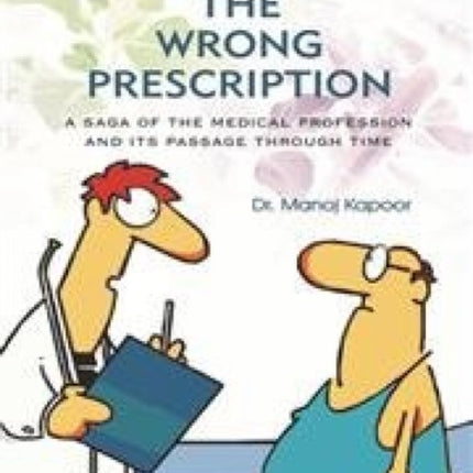 Wrong Prescription