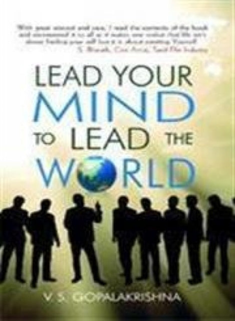 Lead Your Mind to Lead the World