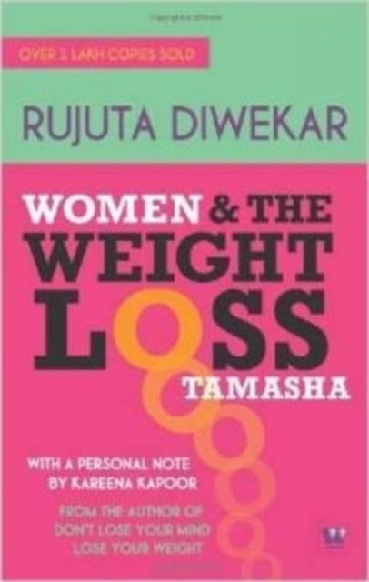 Women & the Weight Loss Tamasha