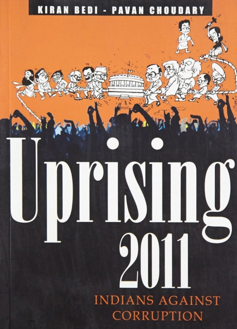 Uprising 2011: Indians Against Corruption