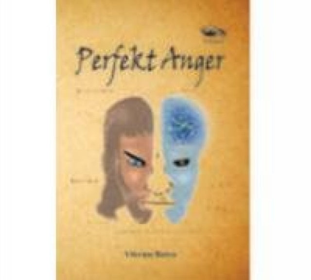 Perfekt Anger: A Novel