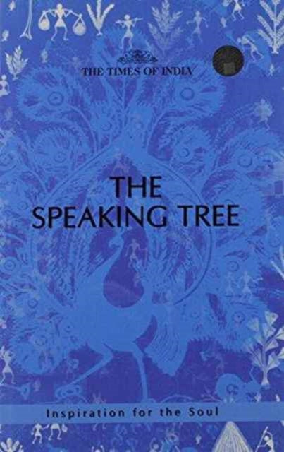 Speaking Tree Inspiration for the Soul