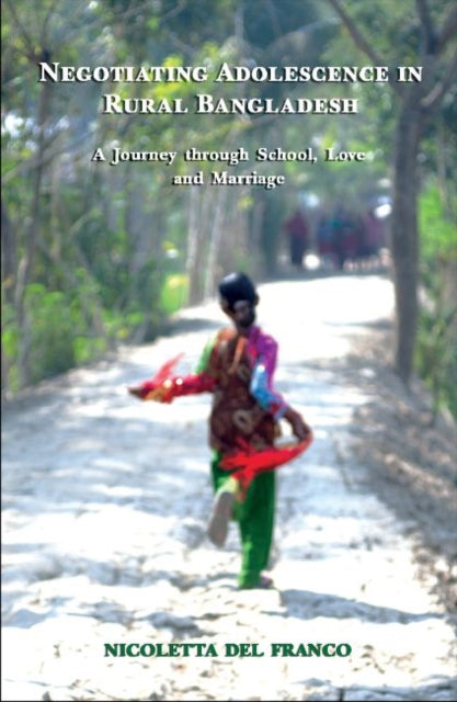 Negotiating Adolescence in Rural Bangladesh – A