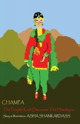 Champa: The Punjabi Kudi Discovers the Himalayas