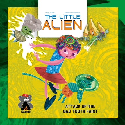 The Little Alien: Attack Of The Bad Tooth Fairy