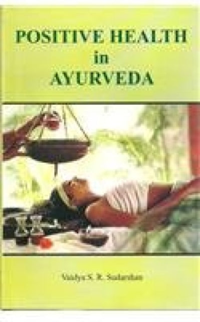 Positive Health in Ayurveda