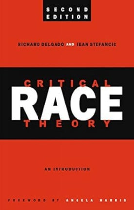 Critical Race Theory:: An Introduction