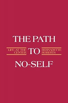 The Path to No-Self