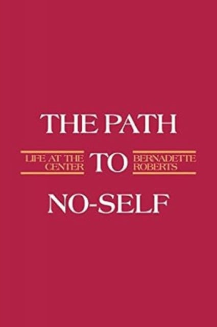 The Path to No-Self