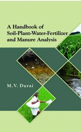 A Handbook of Soil-Plant-Water-Fertilizer and