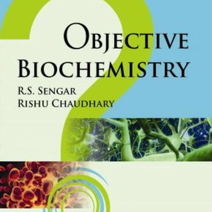 Objective Biochemistry