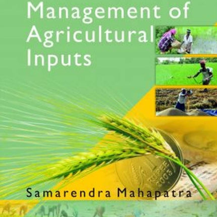 Management of Agricultural Inputs