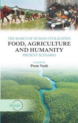 The Basics of Human Civilization: Food,