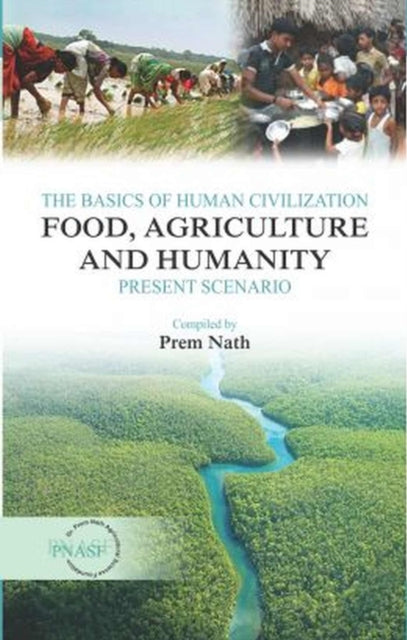 The Basics of Human Civilization: Food,