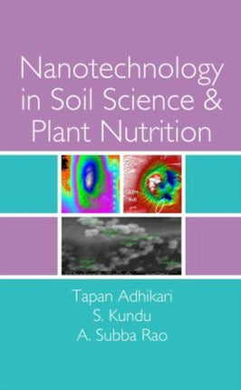Nanotechnology in Soil Science and Plant