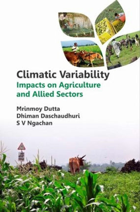 Climatic Variability: Impacts on Agriculture and