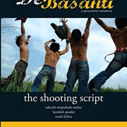 Rang De Basanti the Shooting Script