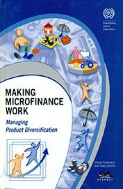 Making Microfinance Work: Managing Product Diversification