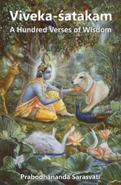 Viveka-satakam:: A Hundred Verses of Wisdom