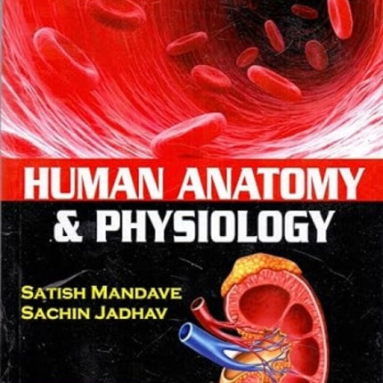 Human anatomy and physiology