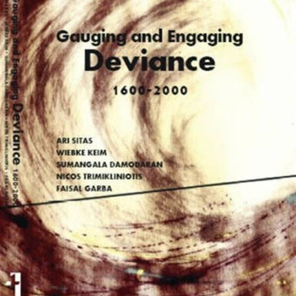 Gauging and Engaging Deviance, 1600–2000