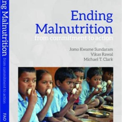 Ending Malnutrition – From Commitment to Action