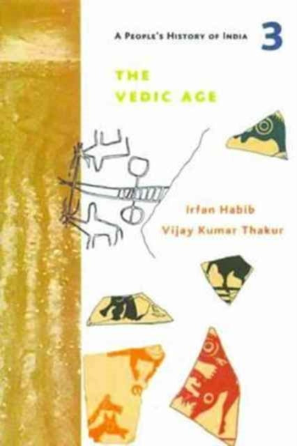 A People′s History of India 3 – The Vedic Age