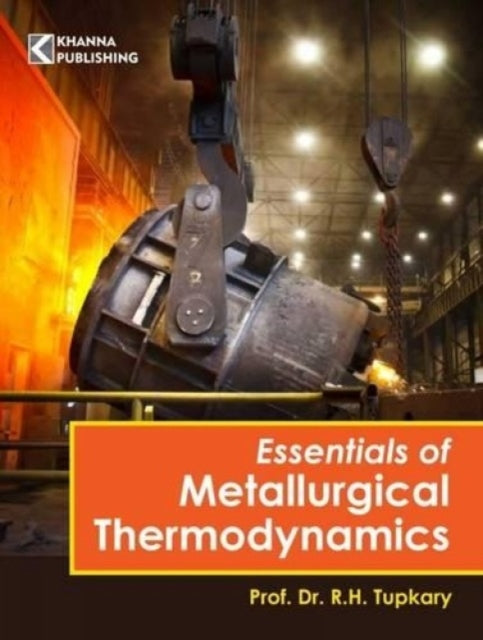 Essentials of Metallurgical Thermodynamics