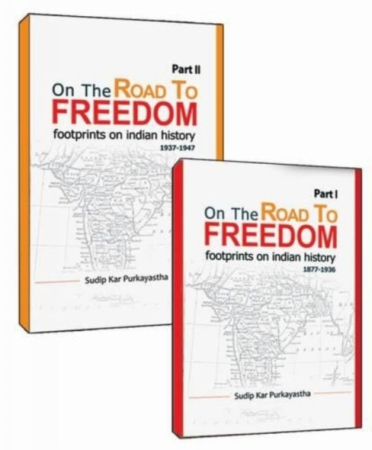 On the Road to Freedom: Footprints on Indian History