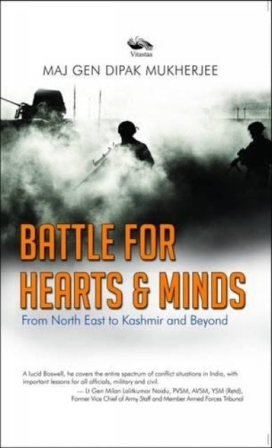 Battle for Hearts & Mind from North East to Kashmir and Beyond