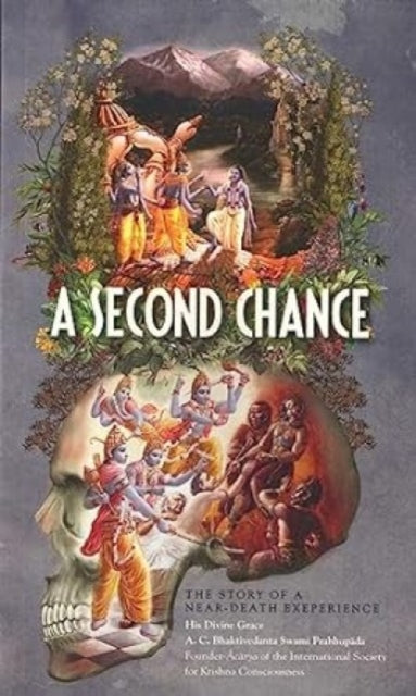 A Second Chance: The Story Of Near Death Experience