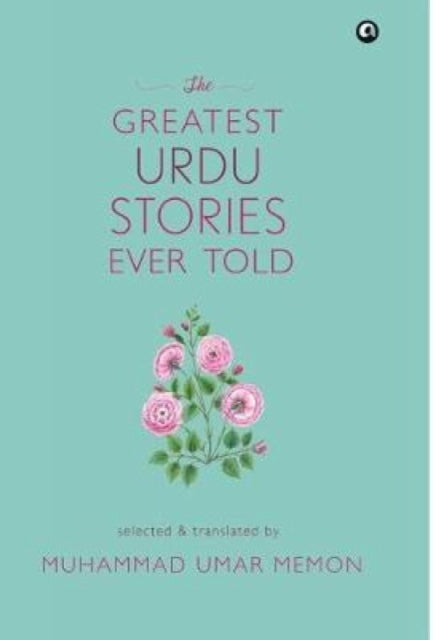 THE GREATEST URDU STORIES EVER TOLD