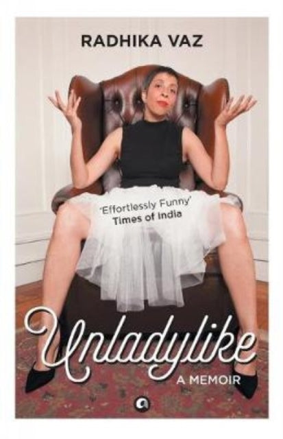 Unladylike: A Memoir