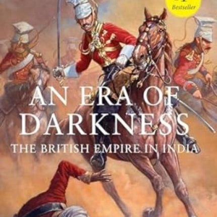 An Era of Darkness: The British Empire in India