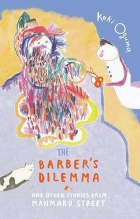 The Barber's Dilemma: And Other Stories from Manmaru Street