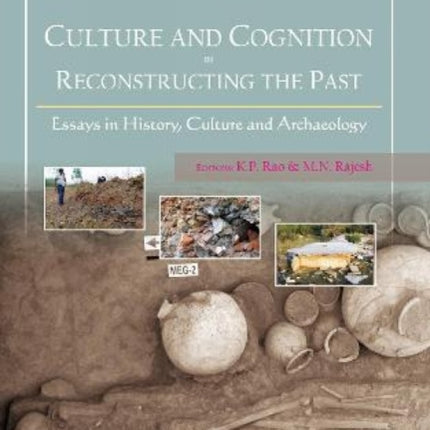Culture and Cognition in Reconstructing the