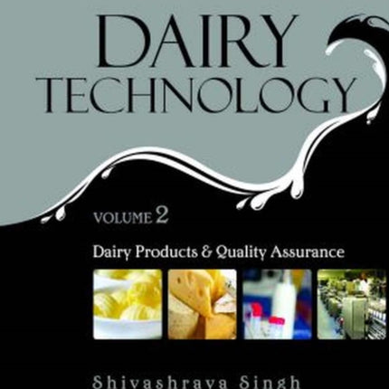 Dairy Products and Quality Assurance: Vol.02: