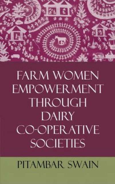 Farm Women Empowerment Through Dairy Co-Operative