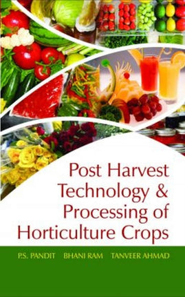 Postharvest Technology and Processing of