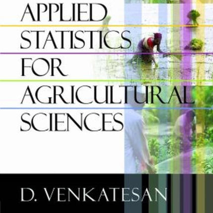 Applied Statistics for Agricultural Sciences