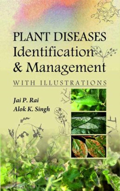 Plant Diseases: Identification and Management