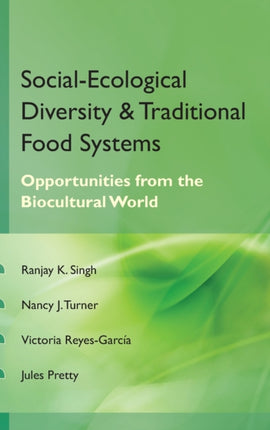 Social Ecological Diversity and Traditional Food