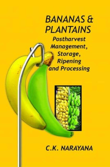 Bananas and Plantains: Postharvest