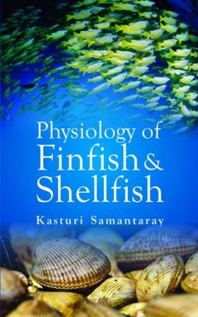 Physiology of Finfish and Shellfish
