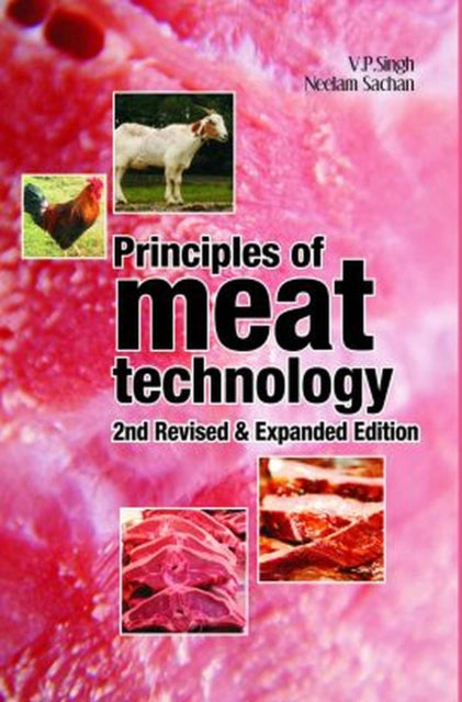 Principles of Meat Technology: 2nd Revised and