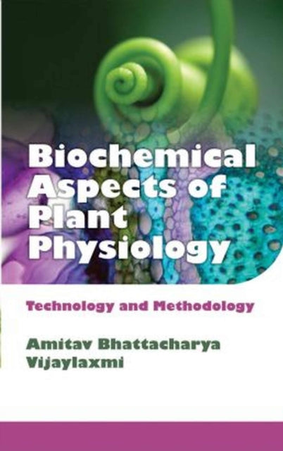 Biochemical Aspects of Plant Physiology: