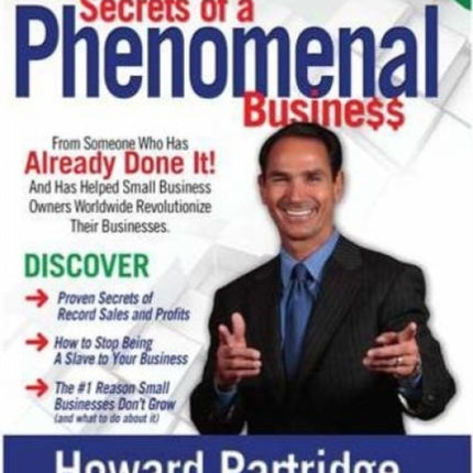 5 Secrets to A Phenomenal Business